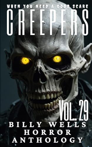 Creepers- Volume 29 von Independently published