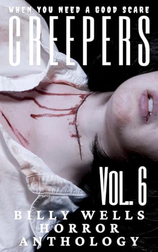 Creepers- Volume 6 von Independently published