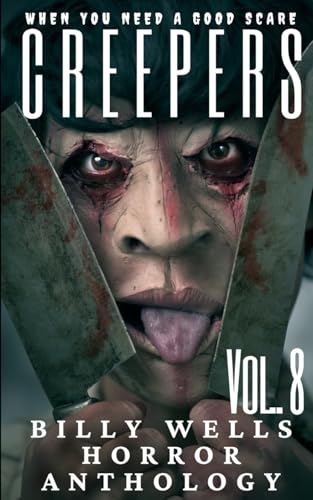 Creepers- Volume 8 von Independently published