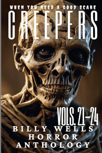 Creepers- Volumes 21-24 von Independently published