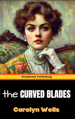 The Curved Blades: A Fleming Stone Mystery The Curved Blades: A Fleming Stone Mystery von Independently published
