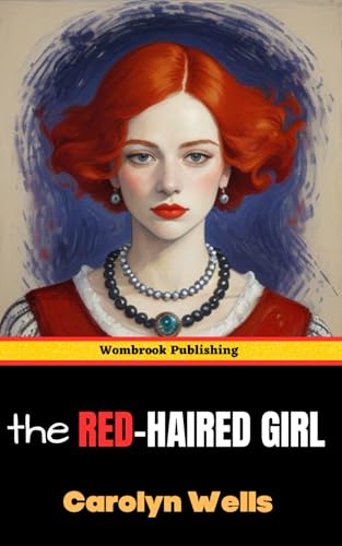 The Red-Haired Girl: A Fleming Stone Detective Story The Red-Haired Girl: A Fleming Stone Detective Story von Independently published
