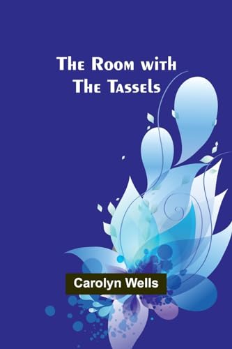 The Room with the Tassels von Alpha Edition