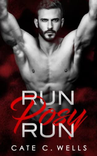 Run Posy Run (Underboss Insurrection, Band 1) von Independently published