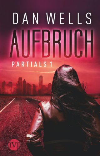 Aufbruch: Partials I