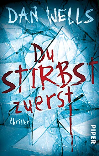 Du stirbst zuerst: Thriller