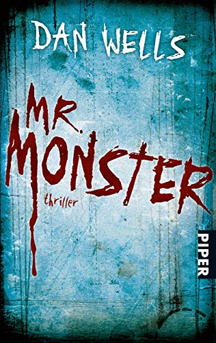 Mr. Monster: Thriller (Serienkiller, Band 2)