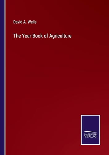 The Year-Book of Agriculture von Salzwasser Verlag