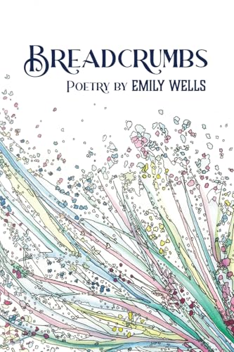 Breadcrumbs: Poetry Breadcrumbs: Poetry von Gatekeeper Press