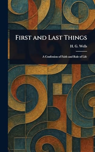 First and Last Things von Anson Street Press