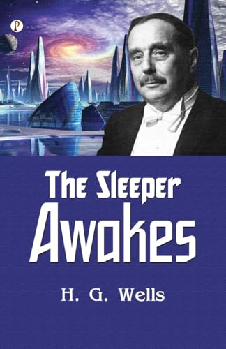 The Sleeper Awakes von Pharos Books Private Limited