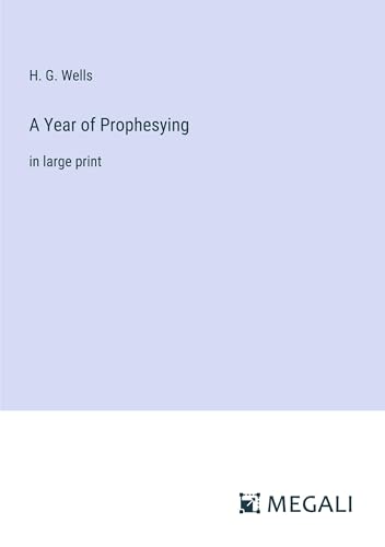 A Year of Prophesying: in large print von Megali Verlag