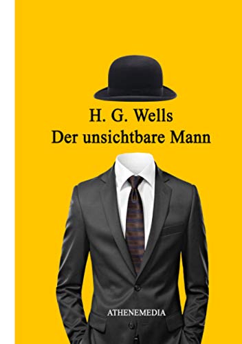 Der unsichtbare Mann Der unsichtbare Mann