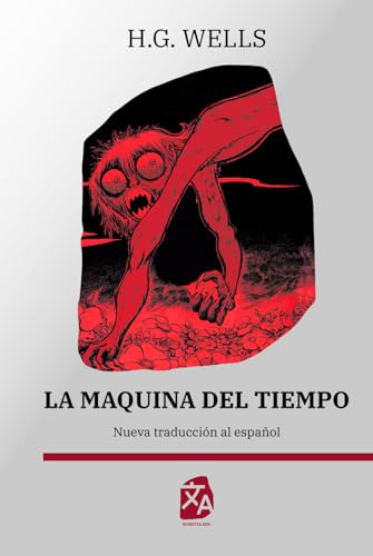 La máquina del tiempo: Nueva traducción al español (Clásicos en español, Band 8) von Rosetta Edu