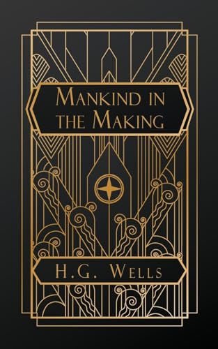 Mankind in the Making von NATAL PUBLISHING, LLC