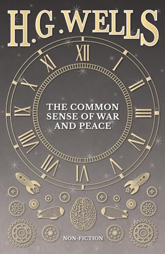 The Common Sense of War and Peace