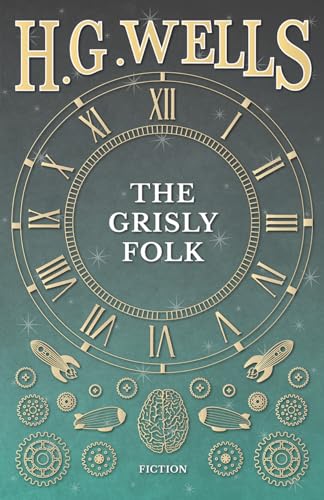 The Grisly Folk
