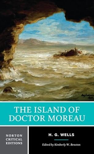 The Island of Doctor Moreau: A Norton Critical Edition (Norton Critical Editions, Band 0) von WW Norton & Co