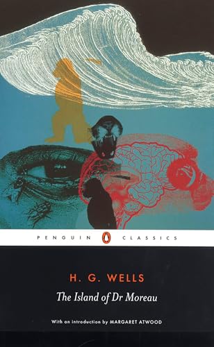 The Island of Doctor Moreau: Ed. by Patrick Parrinder. Introd. by Margaret Atwood. Notes by Steven McLean von Penguin