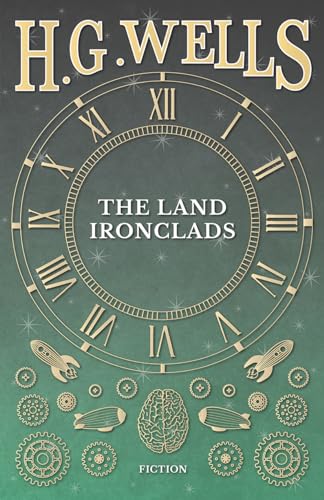 The Land Ironclads The Land Ironclads von Read Books