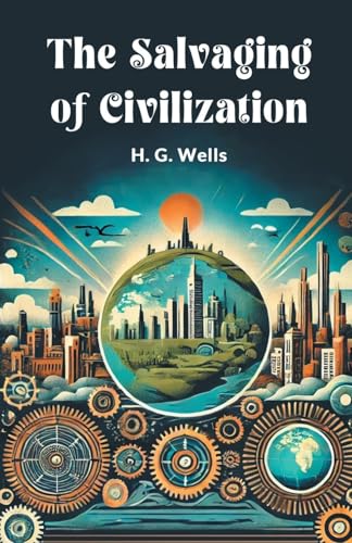 The Salvaging of Civilization von Double 9 Books