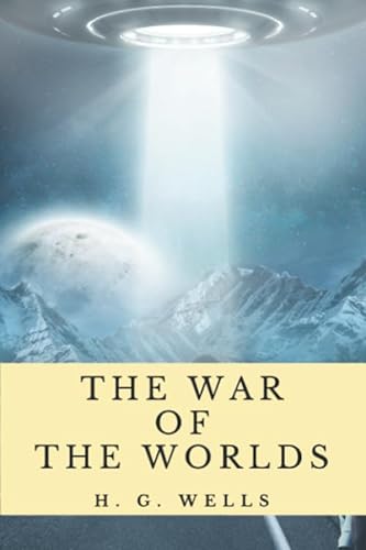 The War of the Worlds (Annotated): 2020 New Edition