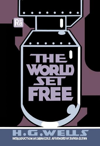 The World Set Free (MIT Press / Radium Age)