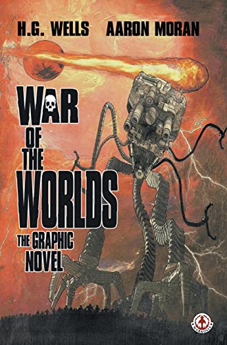 War of the Worlds: The Graphic Novel von Markosia Enterprises Ltd
