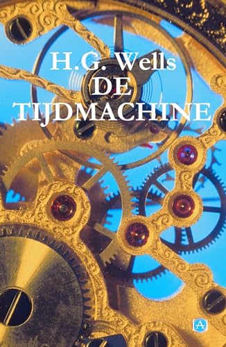 De tijdmachine von Astoria Uitgeverij