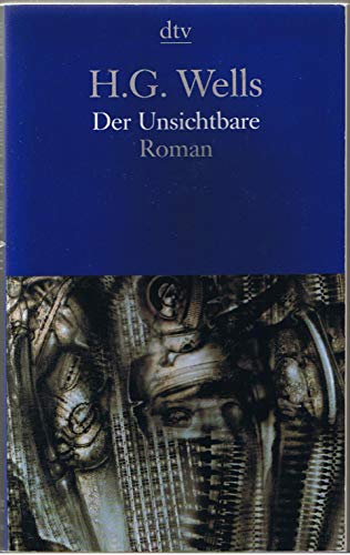 Der Unsichtbare: Aus dem Englischen übersetzt von Brigitte Reiffenstein und – Alfred Winternitz