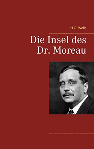 Die Insel des Dr. Moreau von Books on Demand