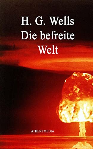 Die befreite Welt von AtheneMedia-Verlag