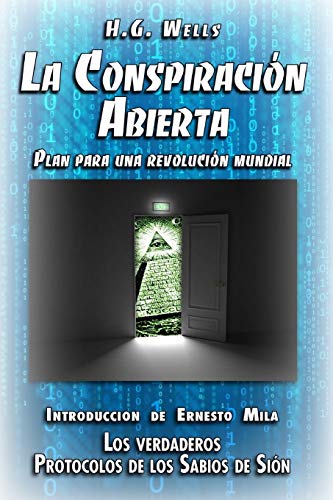 La Conspiración Abierta. Plan para una Revolución Mundial: Introducción de Ernesto Milà. Los verdaderos Protocolos de los Sabios de Sión von Independently Published