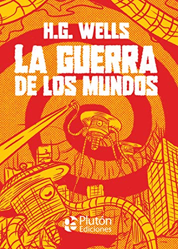 La Guerra de los Mundos: 0 (Platino Clásicos Ilustrados) von ORTCI