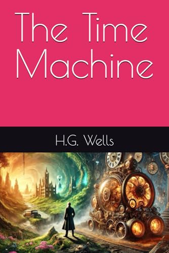 The Time Machine von Independently published