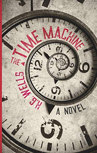 The Time Machine. H. G. Wells (Englische Ausgabe)