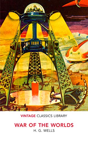 The War of the Worlds (VINTAGE CLASSICS LIBRARY)