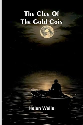 The Clue Of The Gold Coin von Alpha Editions