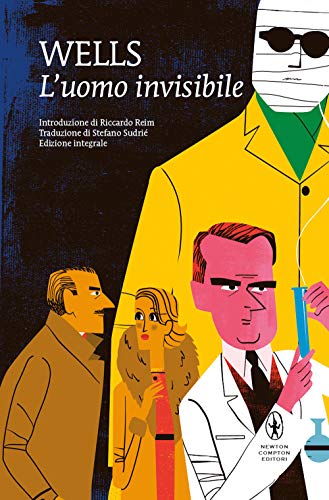 L'uomo invisibile. Ediz. integrale (I MiniMammut) von Newton Compton Editori