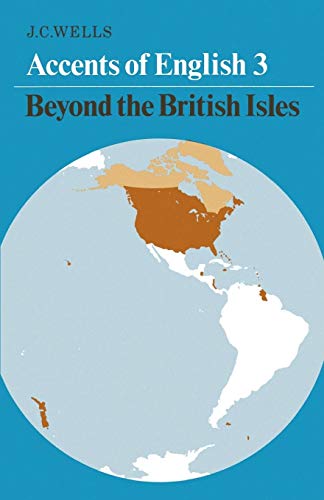 Accents of English: Beyond The British Isles