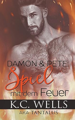 Damon & Pete: Spiel mit dem Feuer