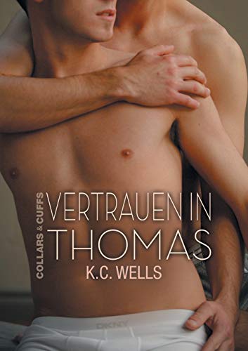 Vertrauen in Thomas (Collars & Cuffs, Band 2)