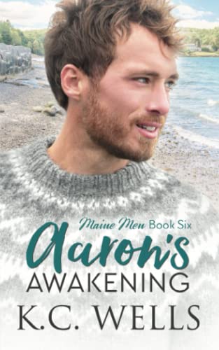 Aaron's Awakening (Maine Men, Band 6)