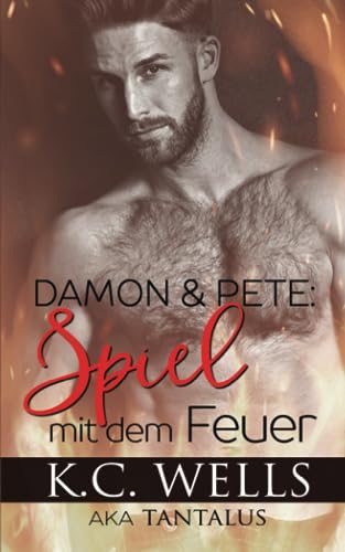 Damon & Pete: Spiel mit dem Feuer Damon & Pete: Spiel mit dem Feuer