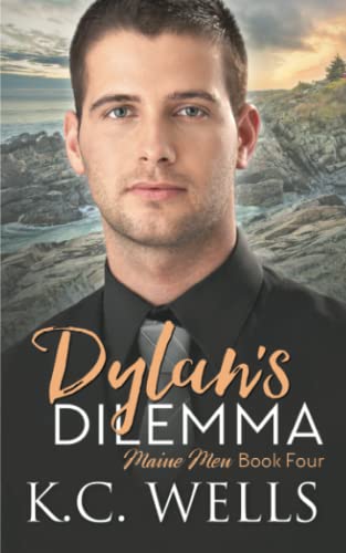 Dylan's Dilemma (Maine Men, Band 4) von K.C. Wells