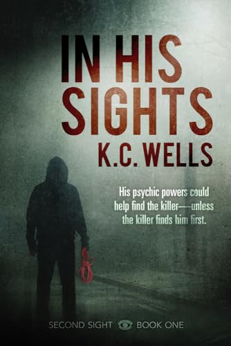 In His Sights: Volume 1 (Second Sight)