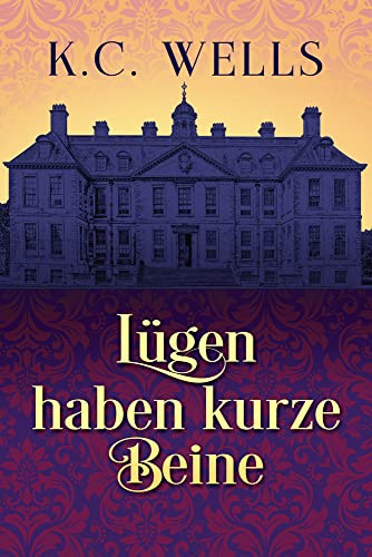 Lügen haben kurze Beine: Volume 1 (First Edition, First) (Mord in Merrychurch, Band 1) von Dreamspinner Press LLC