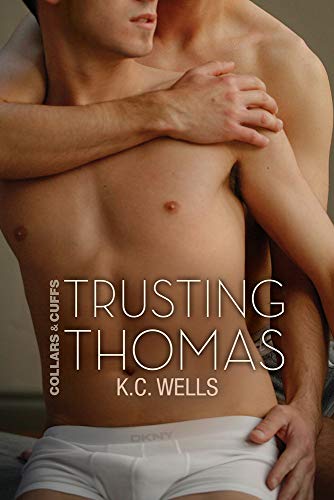 Trusting Thomas: Volume 2 (Collars and Cuffs)