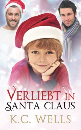 Verliebt in Santa Claus von K.C. Wells