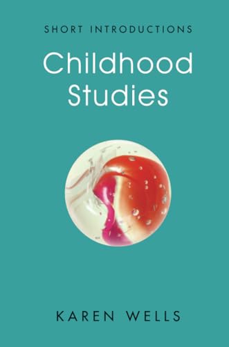 Childhood Studies: Making Young Subjects (Short Introductions)